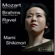 Mami Shikimori - Mozart, Brahms & Ravel: Piano Works (2011) [Hi-Res]