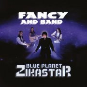 Fancy and Band - Blue Planet Zikastar (Reissue, 2022) LP