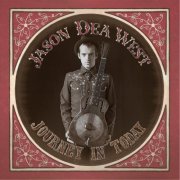 Jason Dea West - Journey in Today (2017)