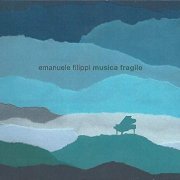 Emanuele Filippi - Musica Fragile (2020)