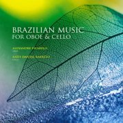 Alexandre Ficarelli - Brazilian Music for Oboe & Cello (2021) Hi-Res