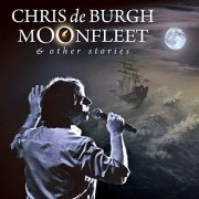 Chris de Burgh - Moonfleet & Other Stories (2010)