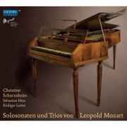 Christine Schornsheim, Sebastian Hess, Rudiger Lotter - Leopold Mozart: Solo sonaten & Trios (Sonates & Trios) (2013)