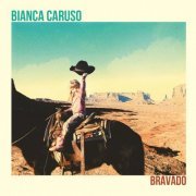 Bianca Caruso - Bravado (2015)