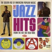 Various Artist - The Golden Age Of American Popular Music: The Jazz Hits From The Hot 100: 1958-1966 (2008)