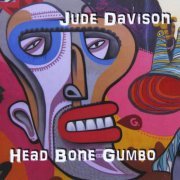Jude Davison - Head Bone Gumbo (2012)
