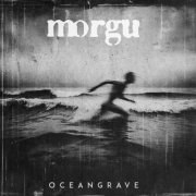 Morgu - Oceangrave (2025) Hi-Res