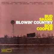 Bud Shank & Bob Cooper - Blowin' Country (1958) FLAC