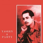 Yaseen & Party - Yaseen & Party (2019) [Hi-Res]