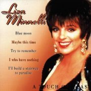 Liza Minnelli - A Touch Of Class (1997)