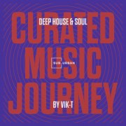 VA - Curated Music Journey - Deep House & Soul by Vik-T (2024)