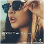 DJ Nightwalker - Addicted to You (The Love) (2015)