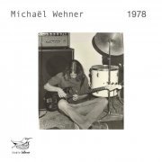 Michael Wehner - 1978 (2022) Hi-Res