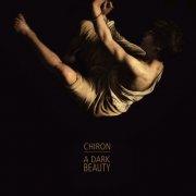 Chiron - A Dark Beauty (2026)