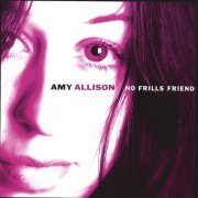 Amy Allison - No Frills Friend (2003)