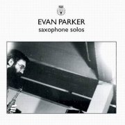 Evan Parker - Saxophone Solos (1975)