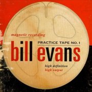 Bill Evans - Practice Tape, No.1 (2000)