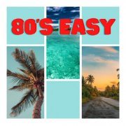 VA - 80's Easy (2023)