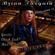 Brian Tarquin - Brian Tarquin Collection II (2010) FLAC