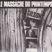 Jef Gilson - Le Massacre du Printemps (2014)