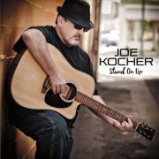 Joe Kocher - Stand on Up (2016)