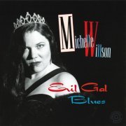 Michelle Willson - Evil Gal Blues (1994)