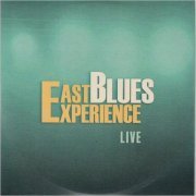 East Blues Experience - Live (2021) [CD Rip]