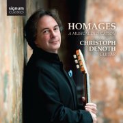 Christoph Denoth - Homages: A Musical Dedication (2014) [Hi-Res]