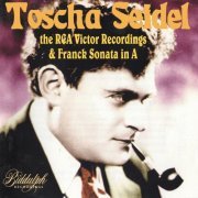 Various Artists - Toscha Seidel - The RCA Victor Recordings and Franck Violin Sonata (2020)