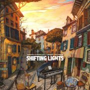 Laurent Coulondre, Christelle Raquillet - Shifting Lights (2025) [Hi-Res]