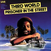 Third World - Prisoner In The Street (Live) (1980)
