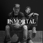 Dj Nelson & Alberto Stylee - Inmortal (2020) [Hi-Res]