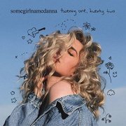somegirlnamedanna - twenty one, twenty two (2020) Hi Res