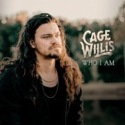 Cage Willis - Who I Am (2023) [Hi-Res]