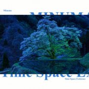 Minuma - Time Space Existence (2025)