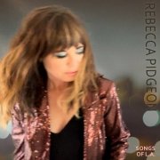 Rebecca Pidgeon - SONGS OF L.A (2024)