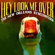 The New Orleans Syncopators - Hey Look Me Over (2021)