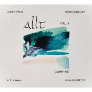 Julie Fowlis, Eamon Doorley and Zoe Conway and John Mc Intyre - Allt, Vol. 2: Cuimhne (2024) [Hi-Res]