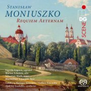 Goldberg Baroque Ensemble, Gellert Ensemble Chor, Andrzej Szadejko, Ingrida Gápová, Marion Eckstein, Sebastian Mach, Maximilian Argmann, Andreas Mitschke - Stanisław Moniuszko: Requiem Aeternam (2023) [Hi-Res]