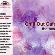 VA - Chill Out Cafe - The Best [2CD] (2007)