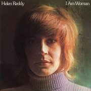 Helen Reddy - I Am Woman (1972)