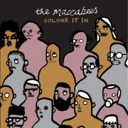 The Maccabees - Colour It In (Special Edition) (2008)