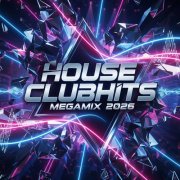 VA - House Clubhits Megamix 2026 (2025)