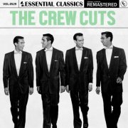 The Crew-Cuts - Essential Classics, Vol. 529 (2024)