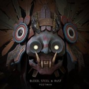 Poztman - Blood, Steel & Rust (2024)