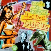 Hoodoo Gurus - Purity Of Essence (2010)