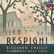 Riccardo Chailly, Orchestra Filarmonica della Scala - Respighi (2020) [Hi-Res]