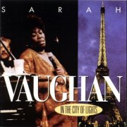 Sarah Vaughan - In the City of Lights (1985)