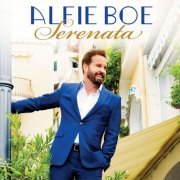 Alfie Boe - Serenata (Deluxe) (2014)