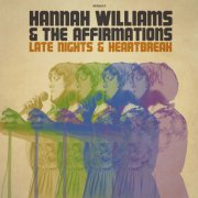 Hannah Williams & The Affirmations - Late Nights & Heartbreak (10th Anniversary Edition) (2026)